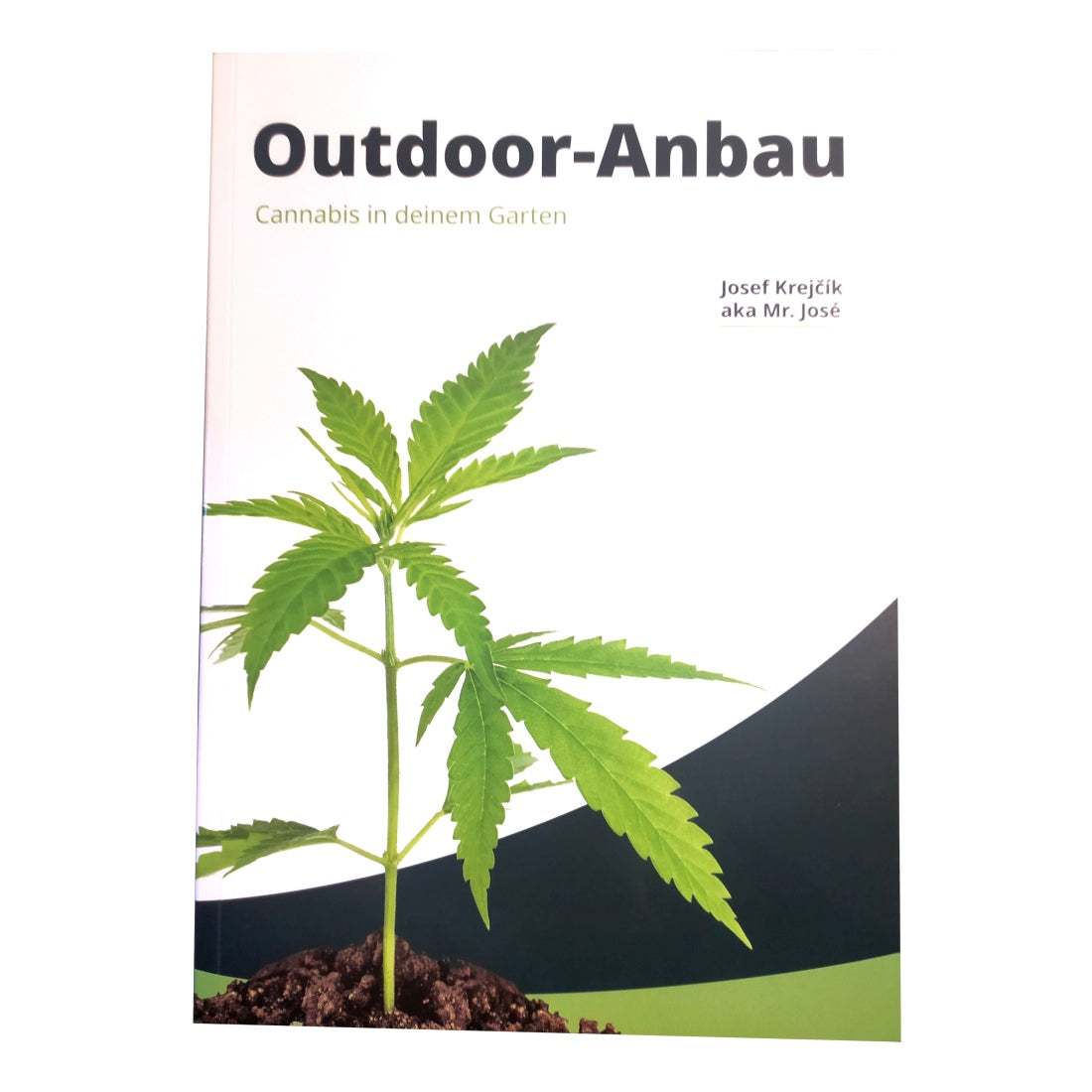 Outdoor Anbau - Cannabis in Deinem Garten